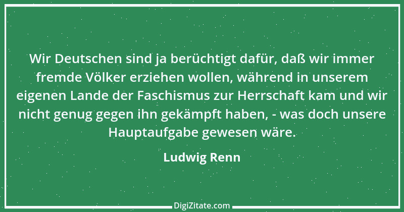 Zitat von Ludwig Renn 2