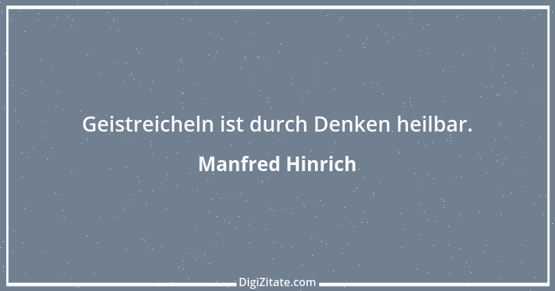 Zitat von Manfred Hinrich 859