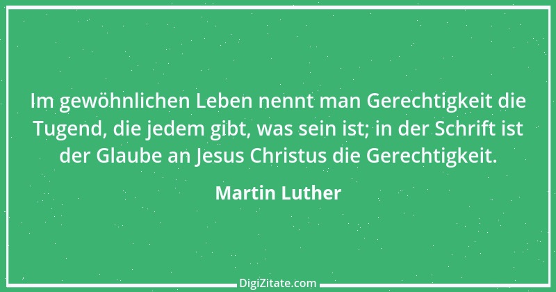 Zitat von Martin Luther 373