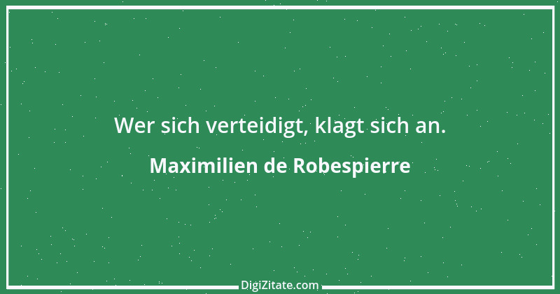 Zitat von Maximilien de Robespierre 13