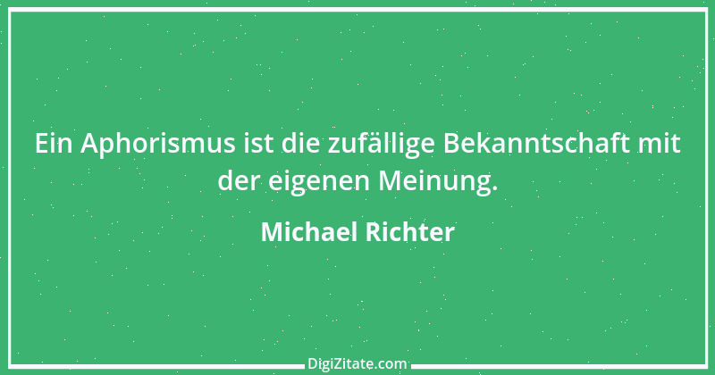 Zitat von Michael Richter 542