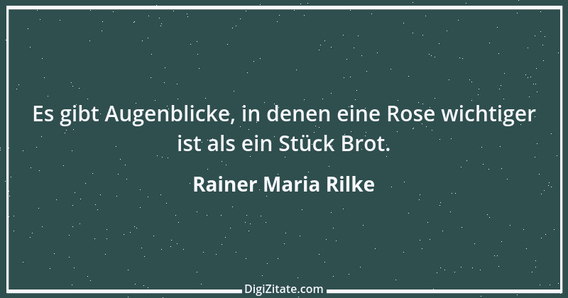 Zitat von Rainer Maria Rilke 230