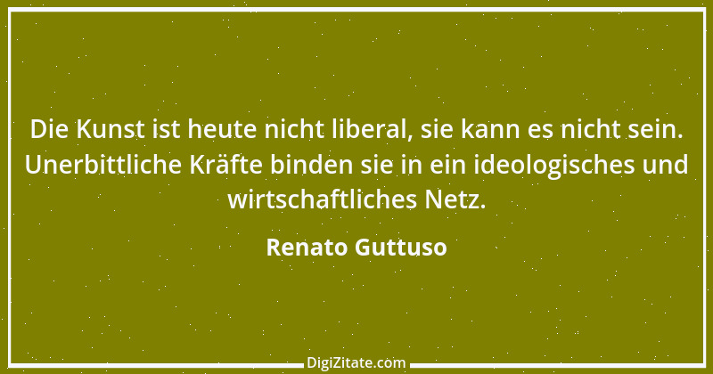 Zitat von Renato Guttuso 3