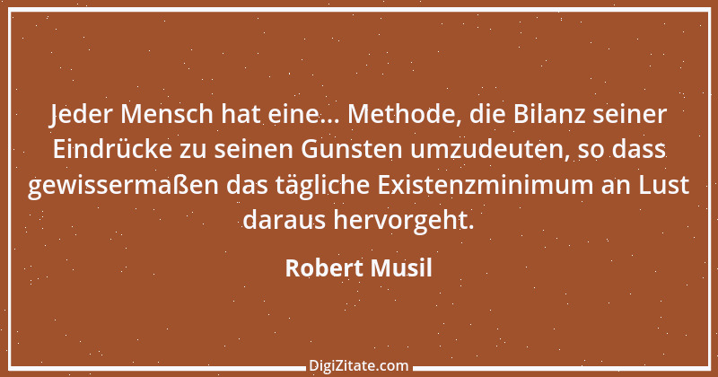 Zitat von Robert Musil 159