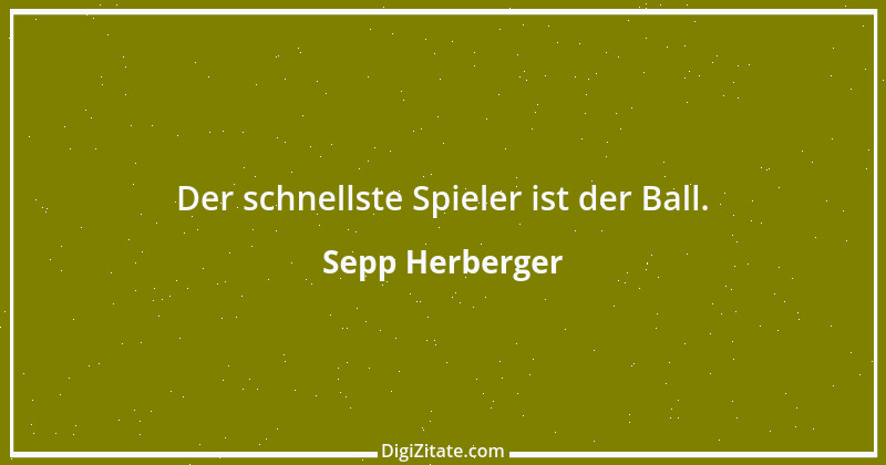 Zitat von Sepp Herberger 2