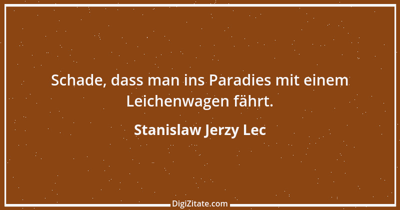 Zitat von Stanislaw Jerzy Lec 18