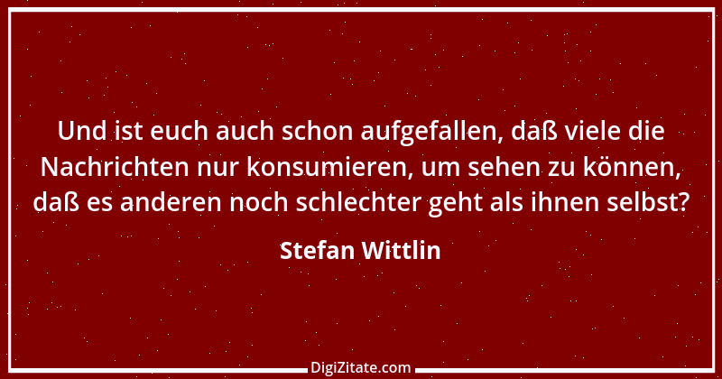 Zitat von Stefan Wittlin 394