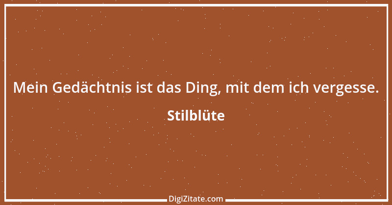 Zitat von Stilblüte 28