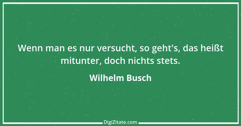 Zitat von Wilhelm Busch 237