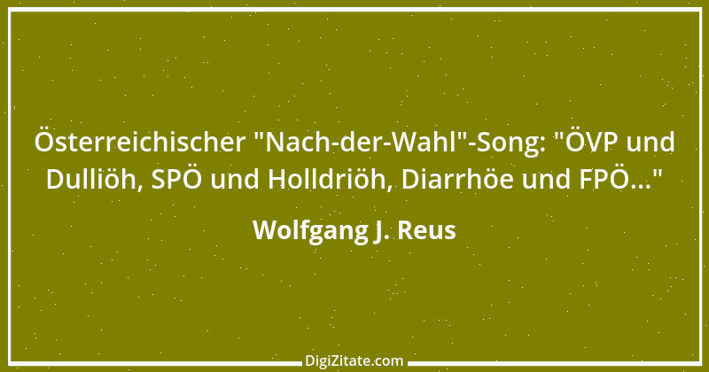 Zitat von Wolfgang J. Reus 525