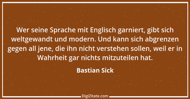 Zitat von Bastian Sick 3