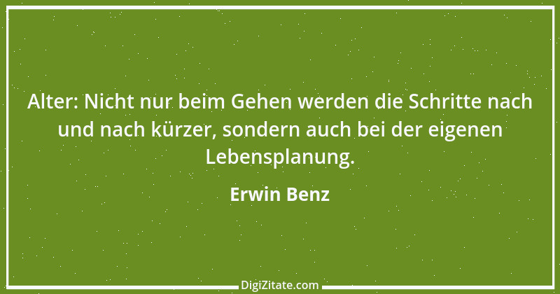 Zitat von Erwin Benz 1