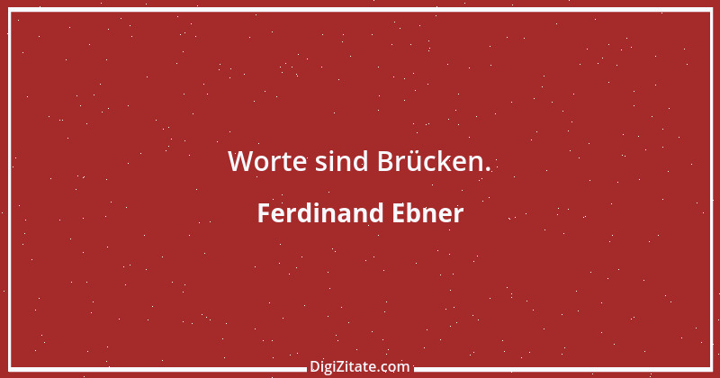 Zitat von Ferdinand Ebner 14