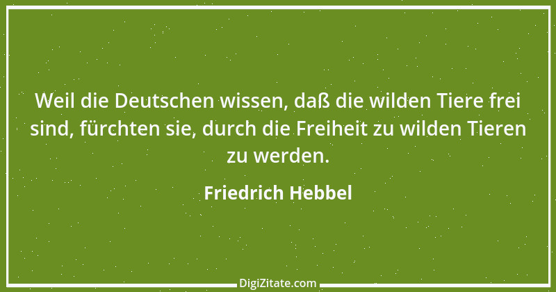 Zitat von Friedrich Hebbel 177