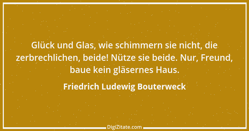 Zitat von Friedrich Ludewig Bouterweck 30