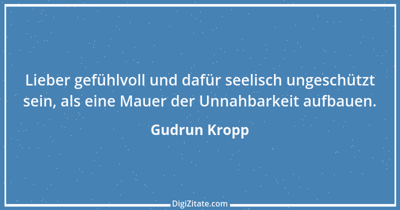 Zitat von Gudrun Kropp 12