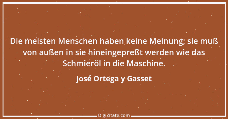 Zitat von José Ortega y Gasset 32