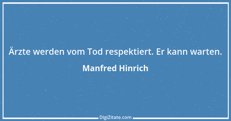 Zitat von Manfred Hinrich 1996