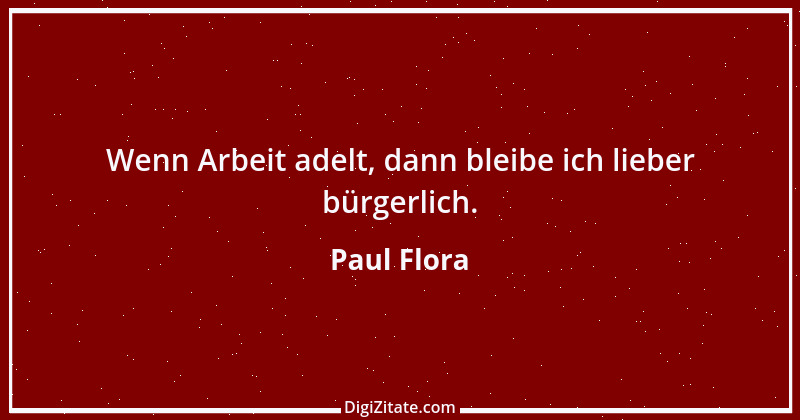 Zitat von Paul Flora 2