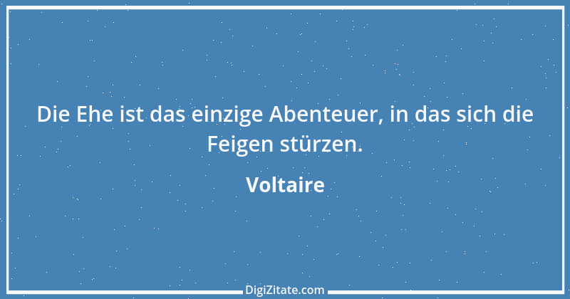 Zitat von Voltaire 467