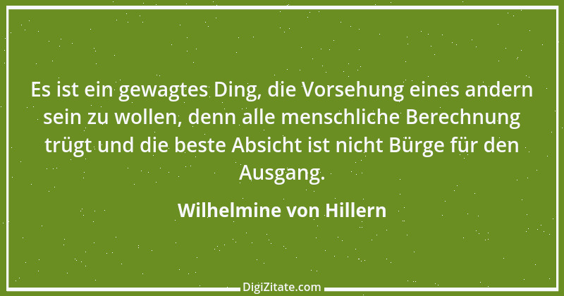 Zitat von Wilhelmine von Hillern 22