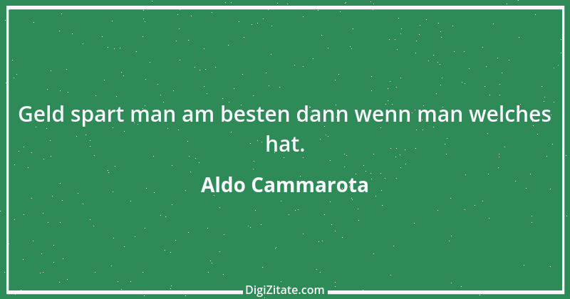 Zitat von Aldo Cammarota 4