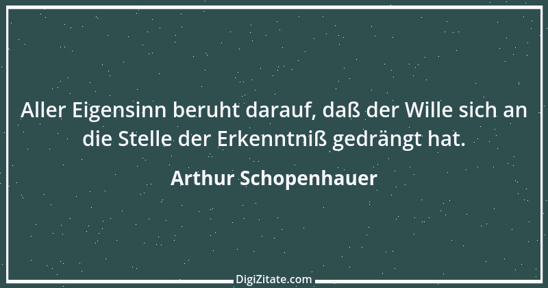 Zitat von Arthur Schopenhauer 552