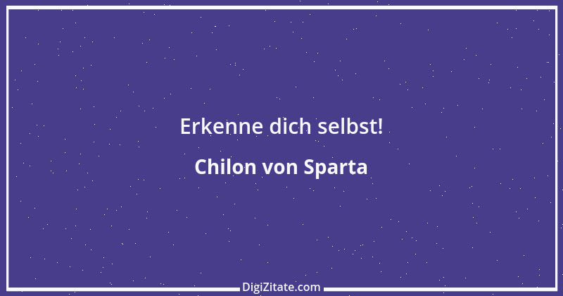 Zitat von Chilon von Sparta 5