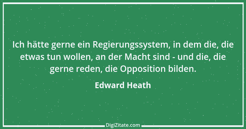 Zitat von Edward Heath 4