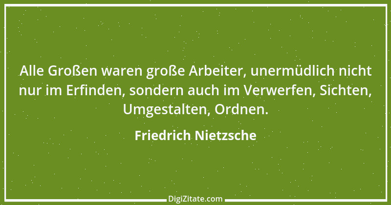 Zitat von Friedrich Nietzsche 623