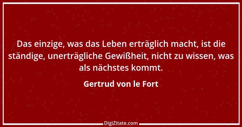 Zitat von Gertrud von le Fort 14