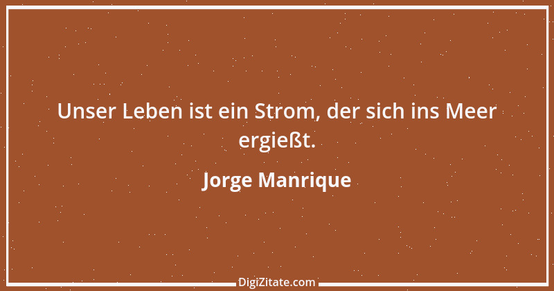 Zitat von Jorge Manrique 1