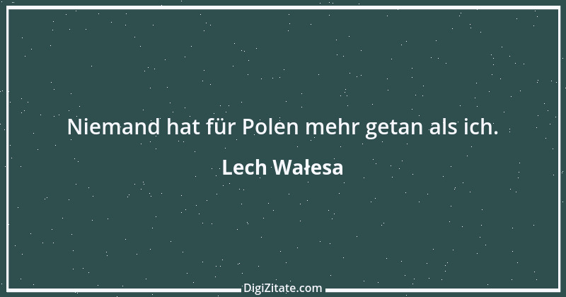 Zitat von Lech Wałesa 17