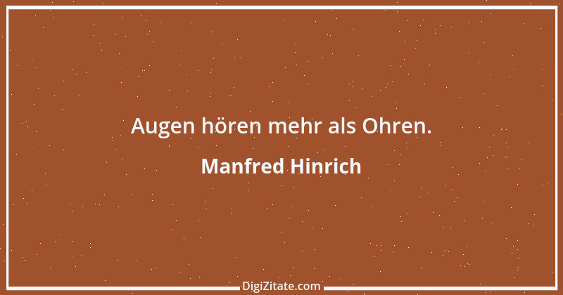 Zitat von Manfred Hinrich 1860