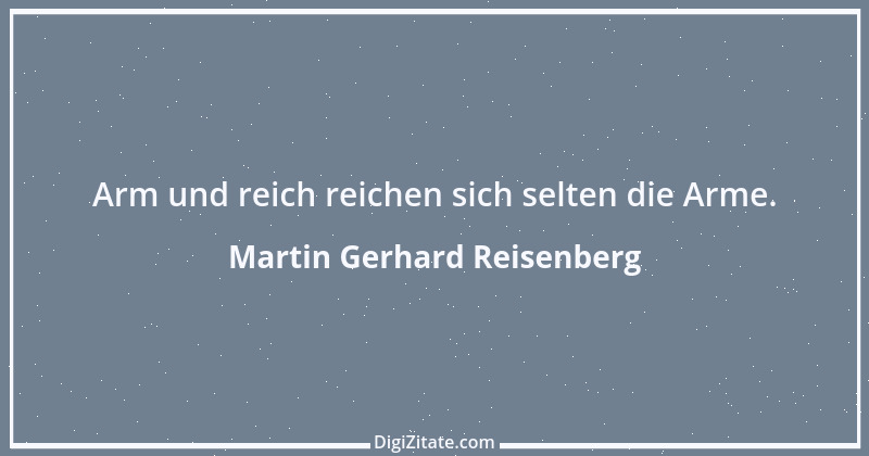 Zitat von Martin Gerhard Reisenberg 1