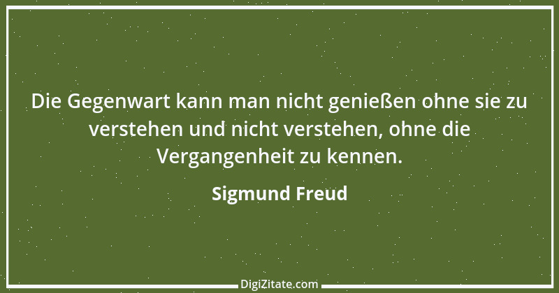 Zitat von Sigmund Freud 160