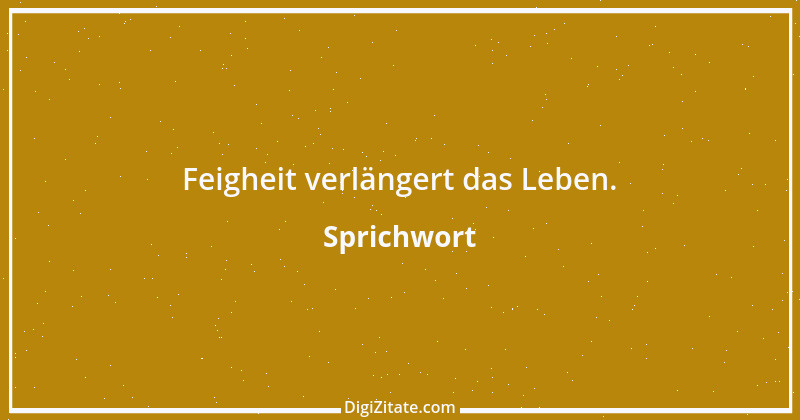 Zitat von Sprichwort 2678