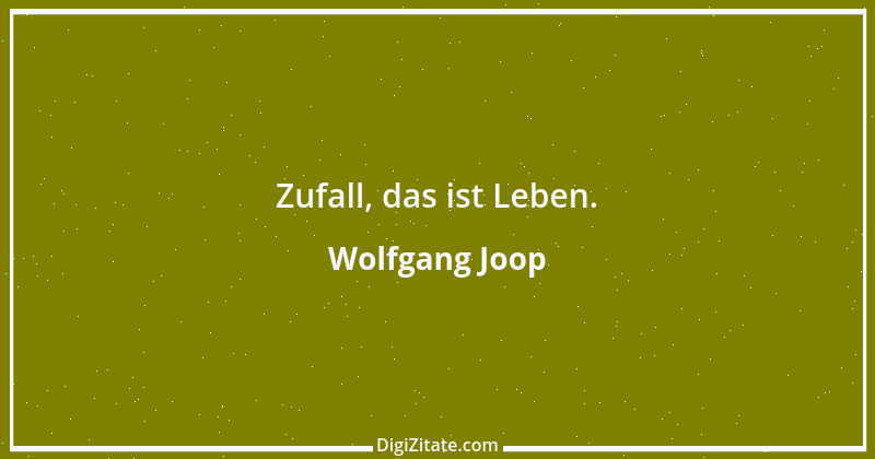 Zitat von Wolfgang Joop 11