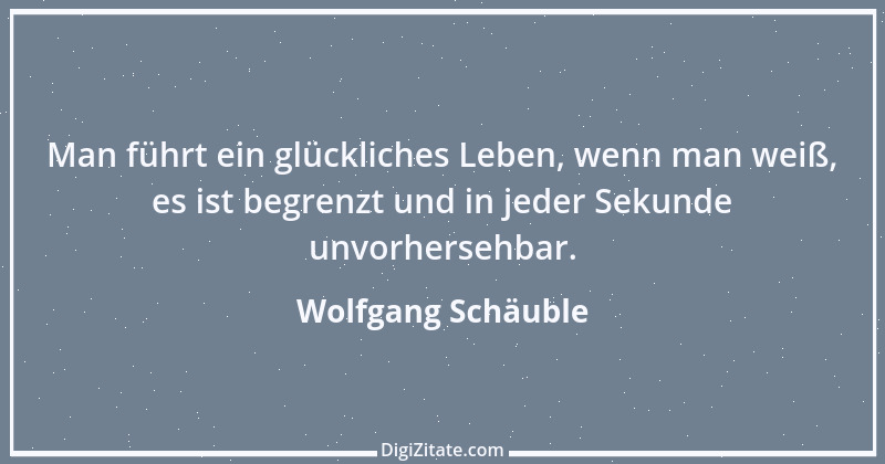 Zitat von Wolfgang Schäuble 40