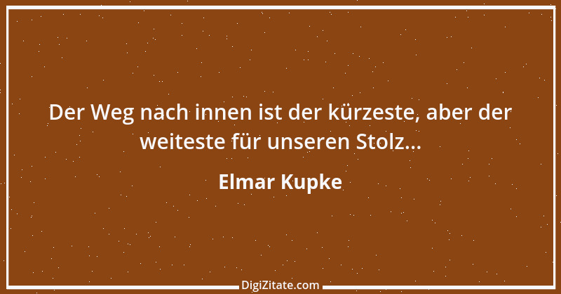 Zitat von Elmar Kupke 1017