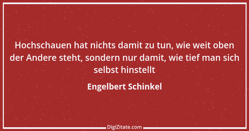 Zitat von Engelbert Schinkel 21