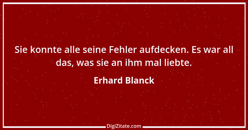 Zitat von Erhard Blanck 1242