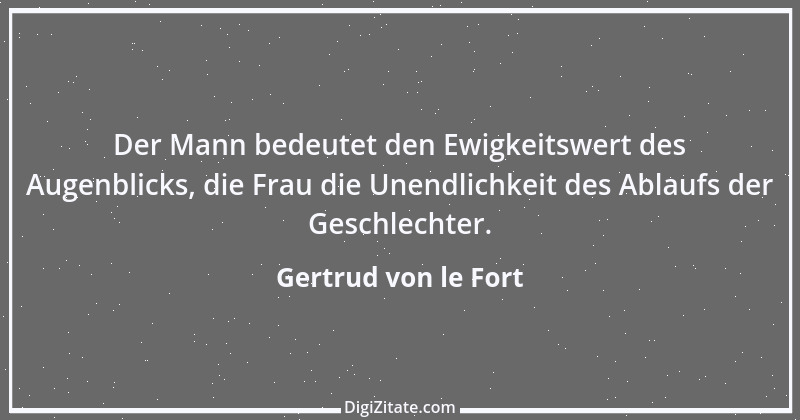 Zitat von Gertrud von le Fort 15