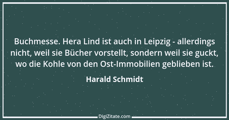 Zitat von Harald Schmidt 5