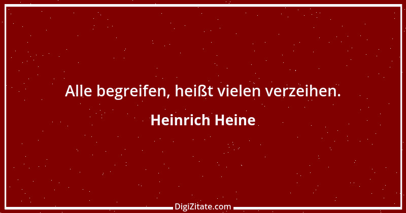 Zitat von Heinrich Heine 602