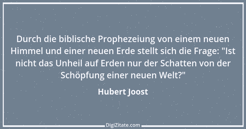 Zitat von Hubert Joost 241