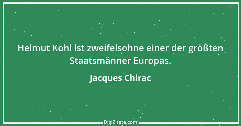 Zitat von Jacques Chirac 6