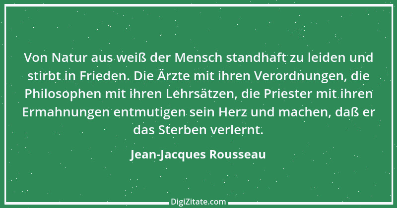 Zitat von Jean-Jacques Rousseau 274