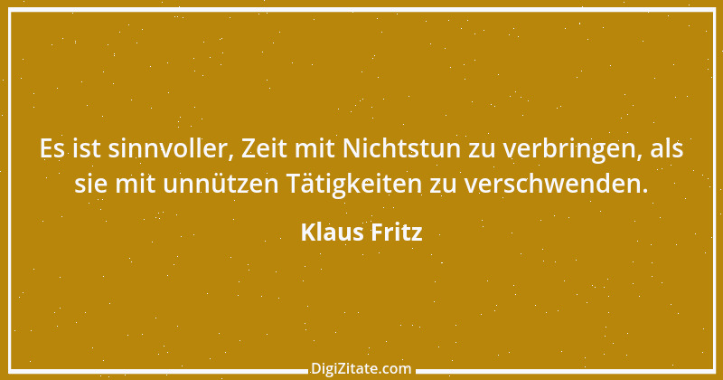 Zitat von Klaus Fritz 1