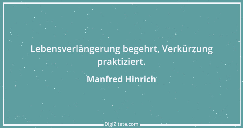 Zitat von Manfred Hinrich 3861